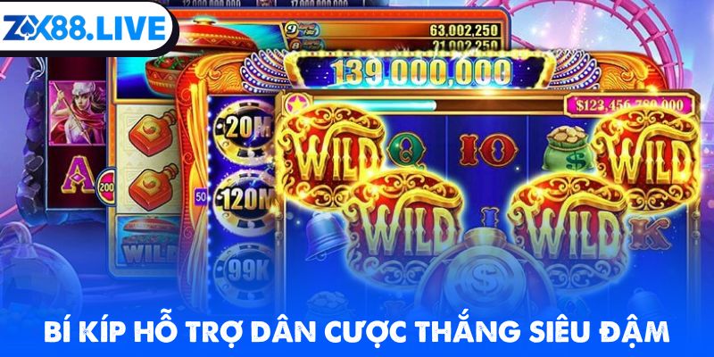 Bí kíp hỗ trợ dân cược thắng siêu đậm