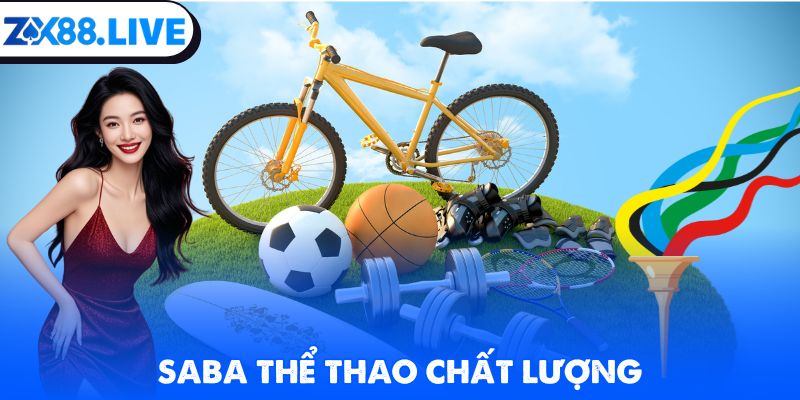 SABA thể thao chất lượng