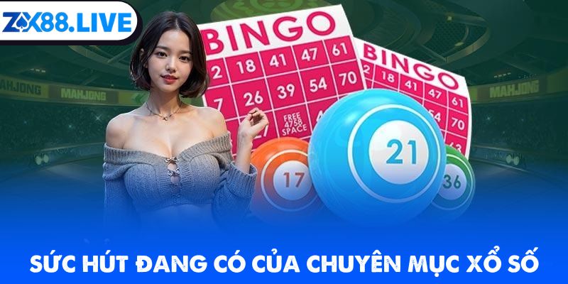 Sức hút đang có của chuyên mục xổ số