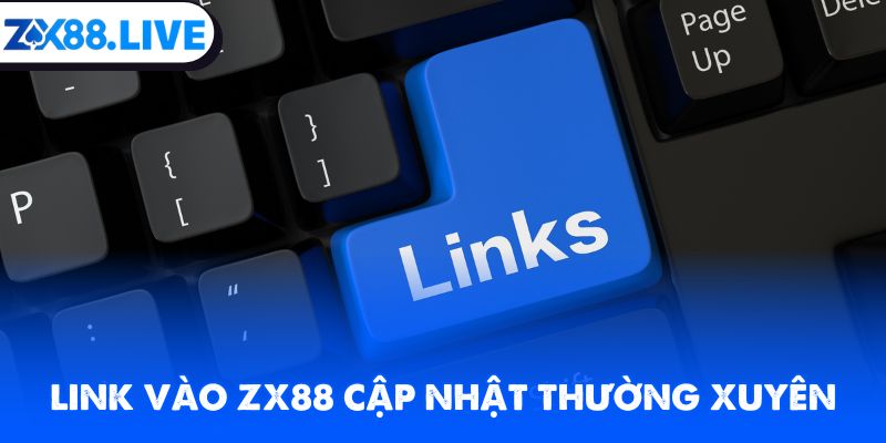 Link vào ZX88 cập nhật thường xuyên